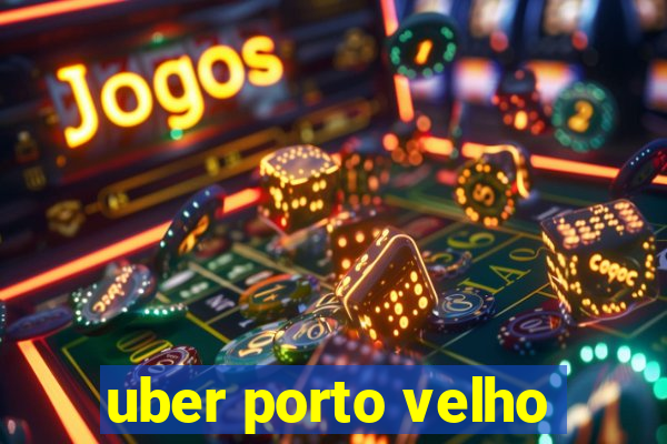 uber porto velho